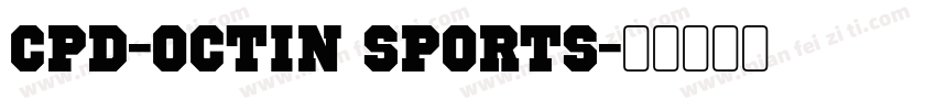 CPD-Octin Sports字体转换